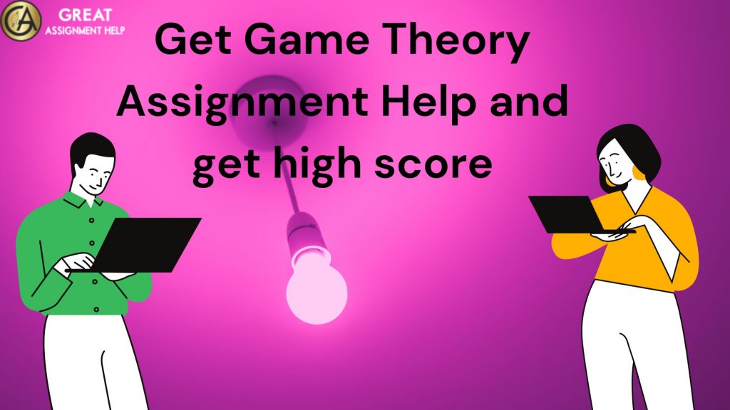 Online Game Theory Assignment Help