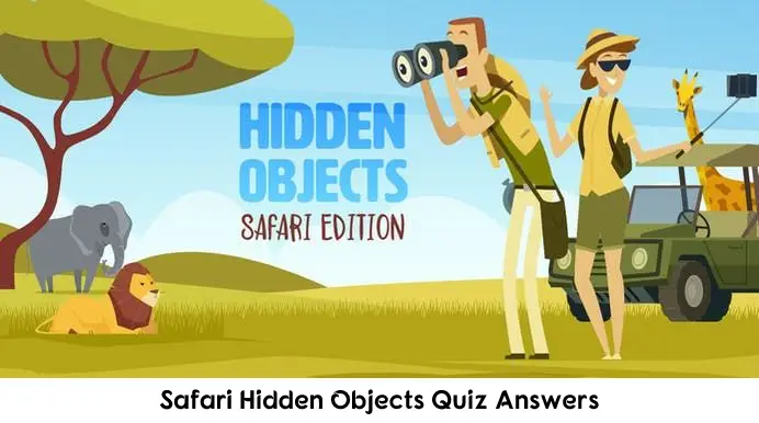 Safari Hidden Objects Quiz Answers